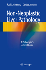 Non-Neoplastic Liver Pathology -  Raul S. Gonzalez,  Kay Washington