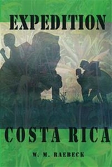 Expedition Costa Rica -  W. M. Raebeck