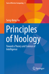 Principles of Noology - Seng-Beng Ho