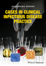 Cases in Clinical Infectious Disease Practice -  Okechukwu Ekenna