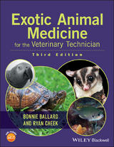 Exotic Animal Medicine for the Veterinary Technician - 