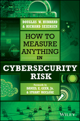 How to Measure Anything in Cybersecurity Risk - Douglas W. Hubbard, Richard Seiersen