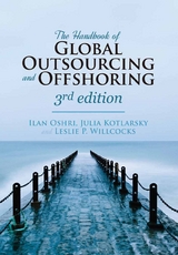 The Handbook of Global Outsourcing and Offshoring 3rd edition - Ilan Oshri, Julia Kotlarsky, Leslie P. Willcocks