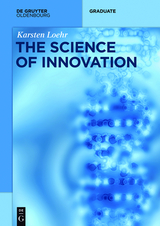 The Science of Innovation - Karsten Löhr