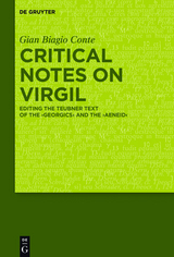 Critical Notes on Virgil -  Gian Biagio Conte