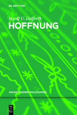 Hoffnung -  Ingolf U. Dalferth