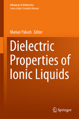 Dielectric Properties of Ionic Liquids - 