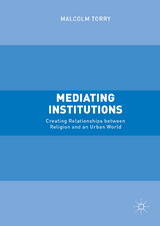 Mediating Institutions -  Malcolm Torry