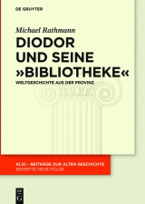 Diodor und seine 'Bibliotheke' -  Michael Rathmann