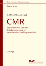 CMR - Kommentar - Karl-Heinz Thume