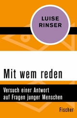 Mit wem reden - Luise Rinser