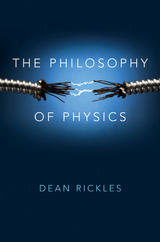 Philosophy of Physics -  Dean Rickles