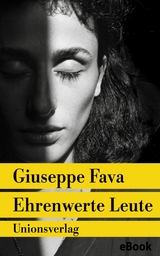 Ehrenwerte Leute - Giuseppe Fava