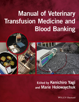 Manual of Veterinary Transfusion Medicine and Blood Banking - 