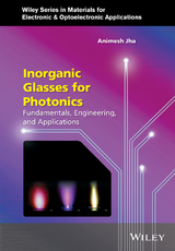 Inorganic Glasses for Photonics -  Animesh Jha