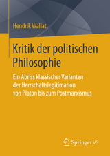 Kritik der politischen Philosophie -  Hendrik Wallat