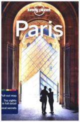 Lonely Planet Paris - Lonely Planet; Le Nevez, Catherine; Pitts, Christopher; Williams, Nicola