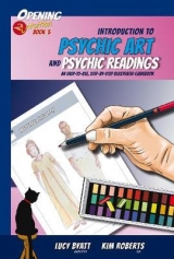 Introduction to Psychic Art and Cards Readings - Kim Roberts