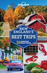 Lonely Planet New England's Best Trips - Lonely Planet; Clark, Gregor; Bain, Carolyn; Vorhees, Mara; Walker, Benedict