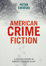 American Crime Fiction - Peter Swirski