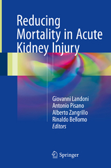 Reducing Mortality in Acute Kidney Injury - 