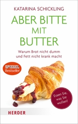 Aber bitte mit Butter - Katarina Schickling