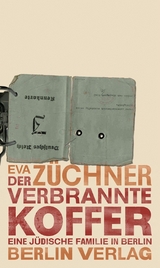 Der verbrannte Koffer - Eva Züchner