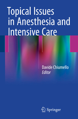 Topical Issues in Anesthesia and Intensive Care - 