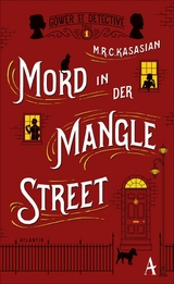 Mord in der Mangle Street - M.R.C. Kasasian