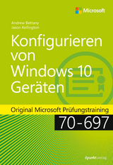 Konfigurieren von Windows 10-Geräten -  Andrew Bettany,  Jason Kellington