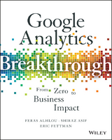 Google Analytics Breakthrough - Feras Alhlou, Shiraz Asif, Eric Fettman