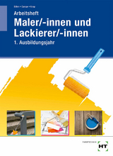 Arbeitsheft Maler/-innen und Lackierer/-innen - Miriam Knop, Siri Campe, Katharina Böhm