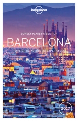 Lonely Planet Best of Barcelona 2017 - Lonely Planet; Symington, Andy; Davies, Sally; St Louis, Regis