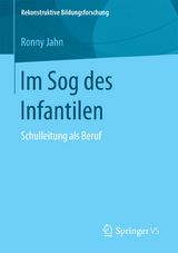 Im Sog des Infantilen - Ronny Jahn