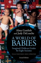 A World of Babies - Gottlieb, Alma; DeLoache, Judy S.