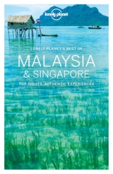 Lonely Planet Best of Malaysia & Singapore - Lonely Planet; Richmond, Simon; Atkinson, Brett; Benchwick, Greg; Bonetto, Cristian
