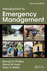 Introduction to Emergency Management - Neal, David M.; Phillips, Brenda D.; Webb, Gary R.