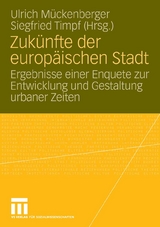 Zukünfte der europäischen Stadt - 