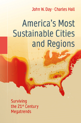 America's Most Sustainable Cities and Regions -  John W. Day,  Charles Hall