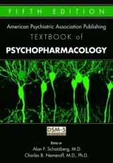 The American Psychiatric Publishing Textbook of Psychopharmacology - Schatzberg, Alan F.; Nemeroff, Charles B.