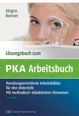 Lösungsbuch zum PKA-Arbeitsbuch - Jürgen Benner