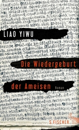 Die Wiedergeburt der Ameisen -  Liao Yiwu