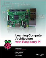 Learning Computer Architecture with Raspberry Pi -  Jeff Duntemann,  Eben Upton