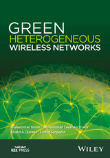 Green Heterogeneous Wireless Networks - Muhammad Ismail, Muhammad Zeeshan Shakir, Khalid A. Qaraqe, Erchin Serpedin