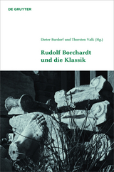 Rudolf Borchardt und die Klassik - 