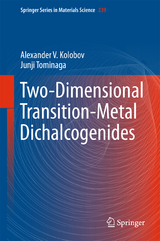 Two-Dimensional Transition-Metal Dichalcogenides -  Alexander V. Kolobov,  Junji Tominaga