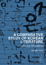 Comparative Study of Korean Literature -  Sangjin Park