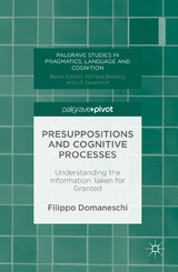 Presuppositions and Cognitive Processes -  Filippo Domaneschi