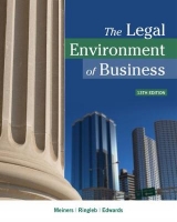 The Legal Environment of Business - Edwards, Frances; Meiners, Roger E.; Ringleb, Al H.