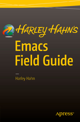 Harley Hahn's Emacs Field Guide -  Harley Hahn